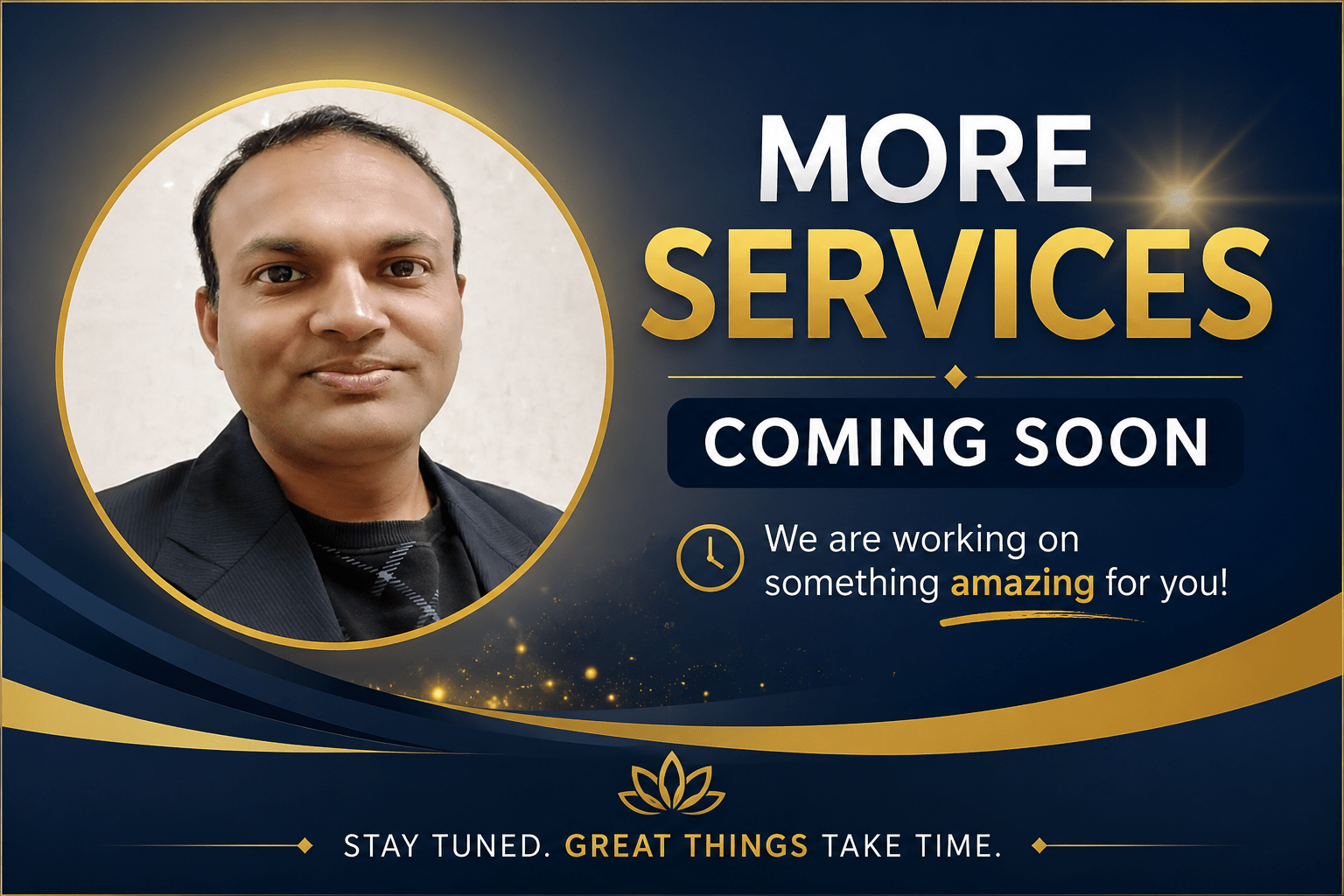 More Services Coming Soon