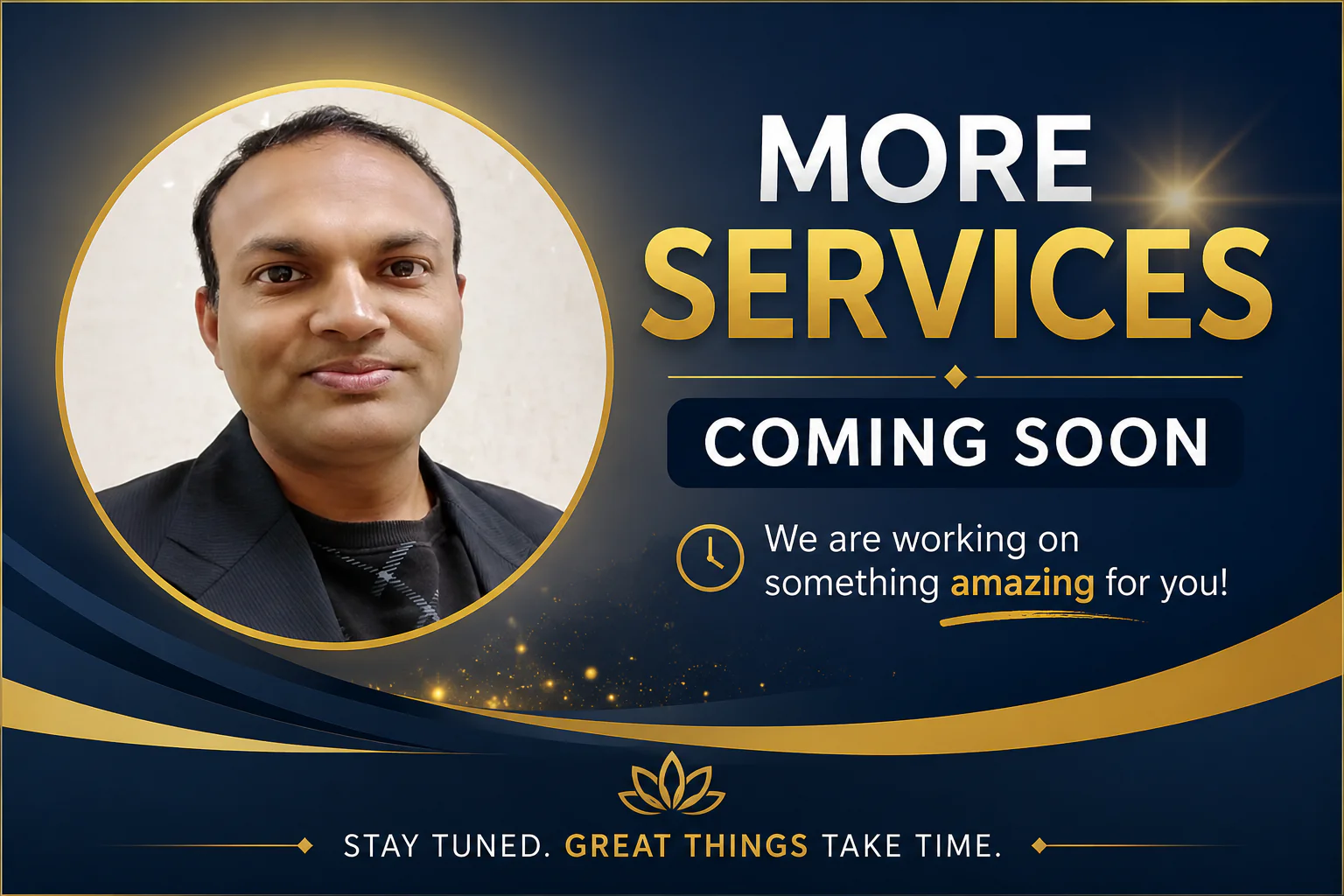 More Services Coming Soon